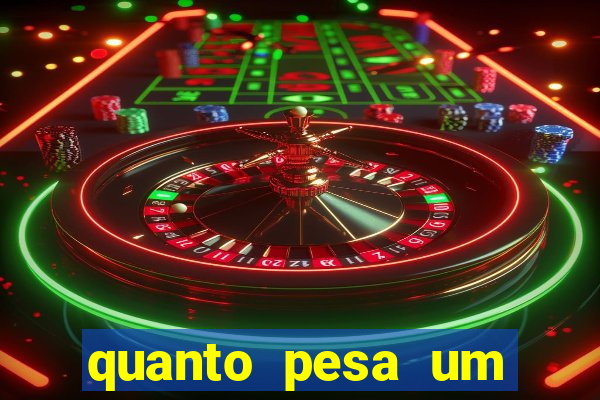 quanto pesa um fuzil 762